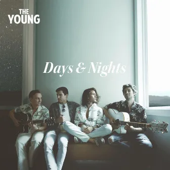 Days & Nights by The Young