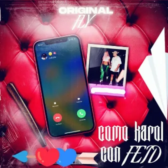 Cómo Karol Con Feid by originalfly