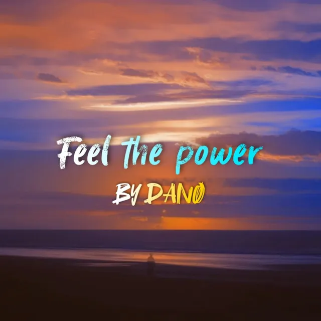 Feel the power