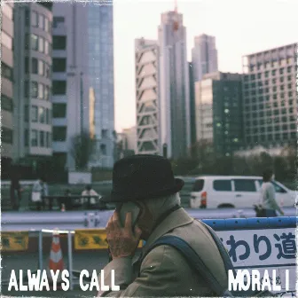 Always Call by MORALI