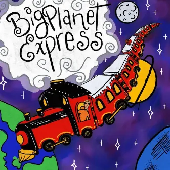 BigPlanet Express by BigPlanet