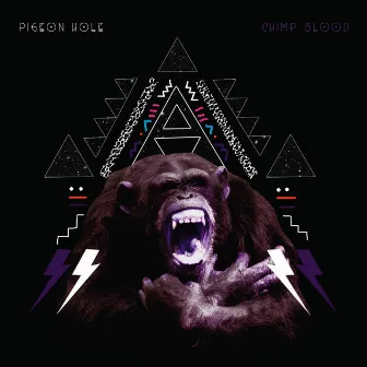 Chimp Blood by Pigeon Hole