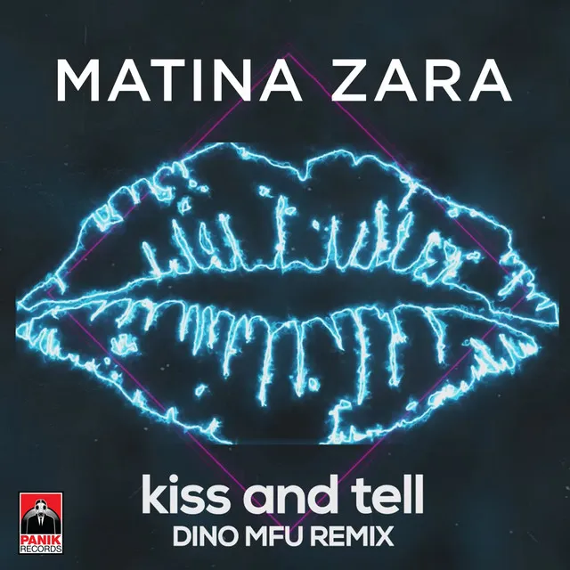 Kiss and Tell - Dino MFU Remix Extended Mix