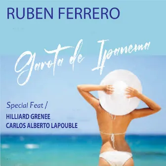 Garota de Ipanema by Ruben Ferrero