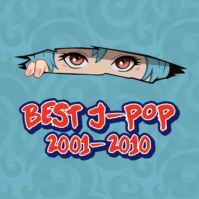 BEST OF J-POP -2001~2010