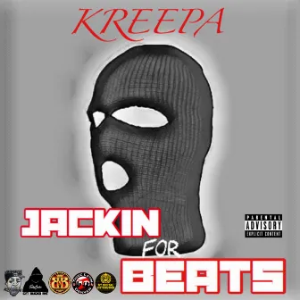 Jackin For Beats by Kreepa