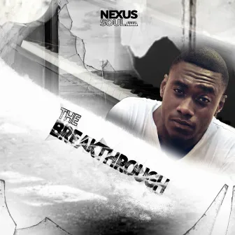 The Breakthrough by Nexus soul