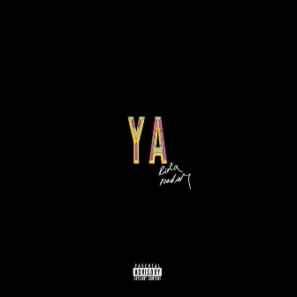 Ya by Rida Radar