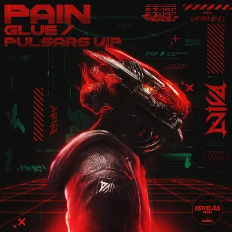 Glue / Pulsars VIP by PAIN