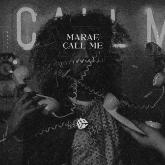 Call Me by MARAE