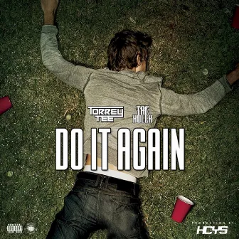 Do It Again by Torrey Tee