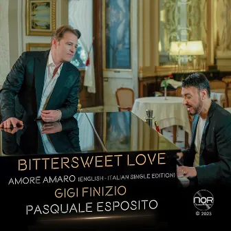 Bittersweet Love (Amore Amaro) by Gigi Finizio