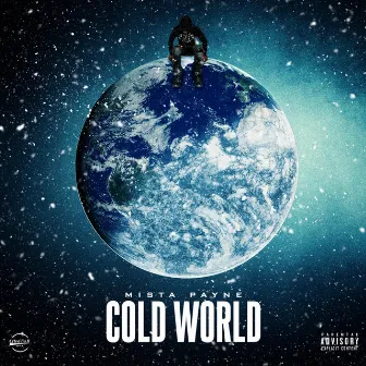 Cold World by Mista Payne