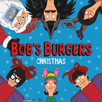 Christmas by Bob's Burgers