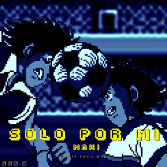 Solo por Mí (Remix) by Maxi