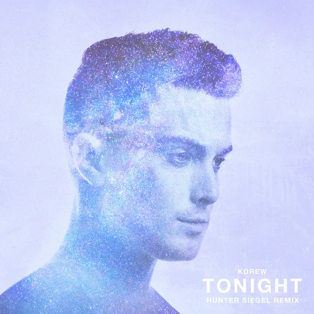 Tonight - Hunter Siegel Remix