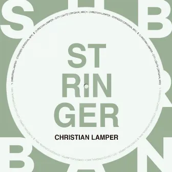 Stringer EP by Christian Lamper