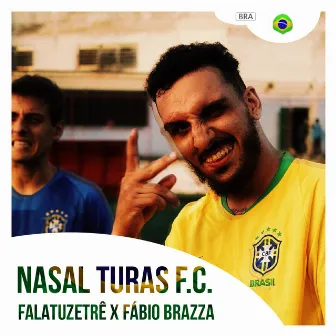 Nasal Turas F.C. by Falatuzetrê