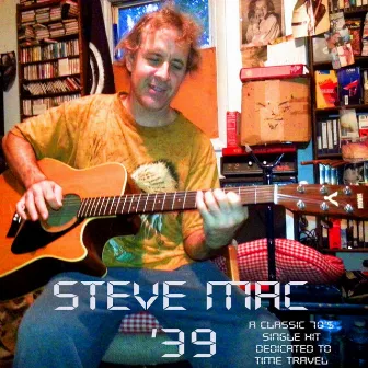 '39 by Steve Mac