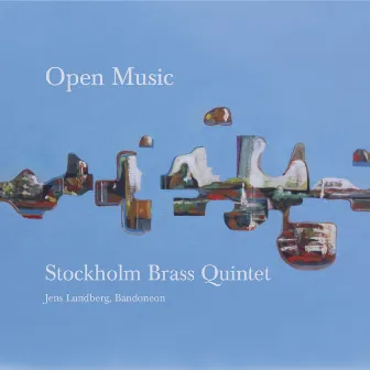 Open Music by Stockholm Brass Quintet