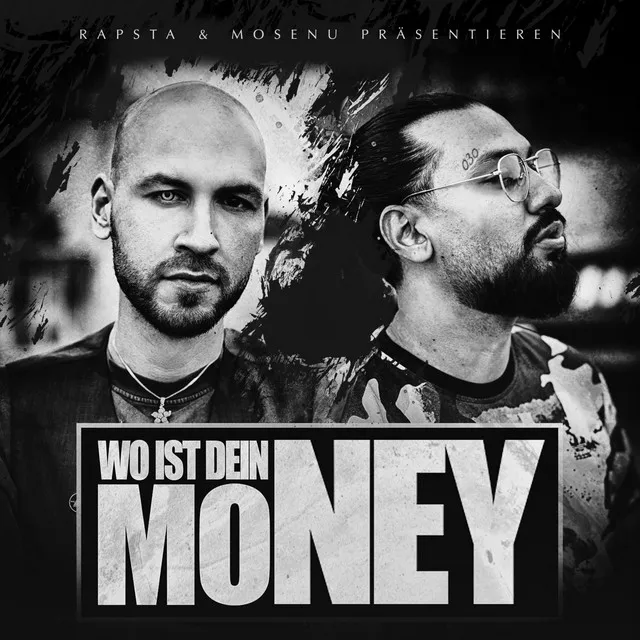 Wo ist dein Money