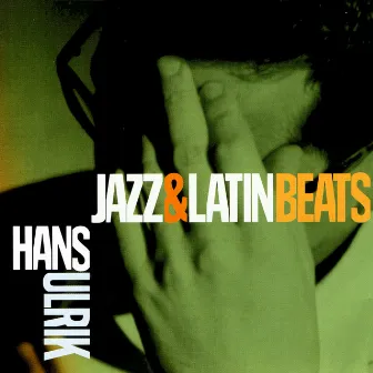 Jazz & Latin Beats by Hans Ulrik