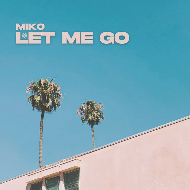 Let Me Go - Misha Vocal Mix