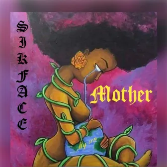 Mother by SikFace