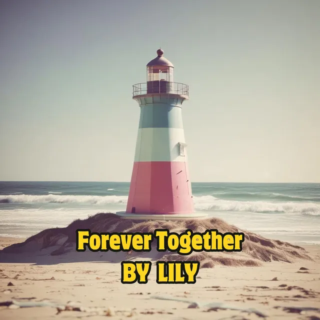 Forever Together