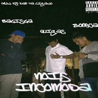 Nois Incomoda by Guigas MC