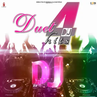 Duet Dj Hits, Vol. 4 by Deep Dhillon