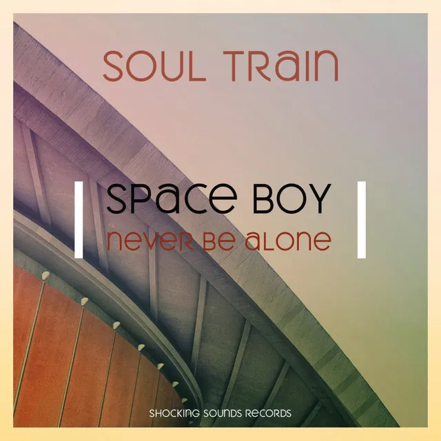 Space Boy (Never Be Alone)