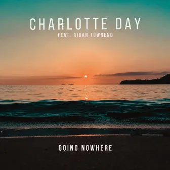 Going Nowhere by Charlotte Day