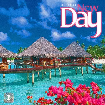 New Day by 1ne Family