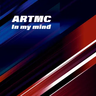 In my mind by ARTMC