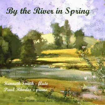 By the River in Spring by Kenneth Smith