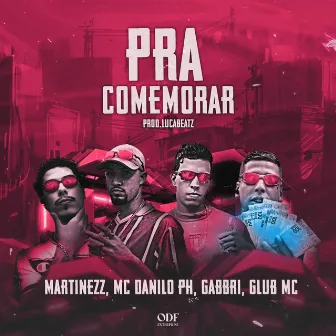 Pra Comemorar by GLUB MC