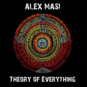 Theory of Everything by Alex Masi