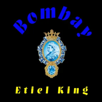 Bombay by Etiel King