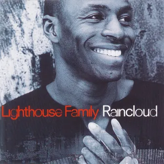 Raincloud by Lighthouse Family