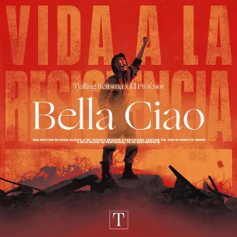 Bella Ciao by El Profesor