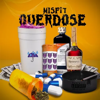 Overdose by The Misfit