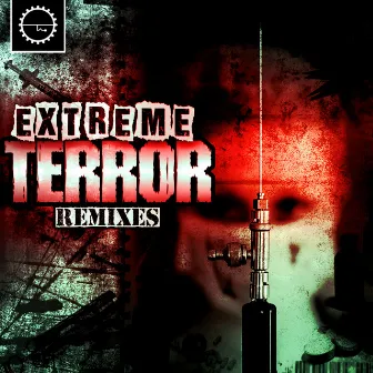 Extreme Terror Remixes by Dj Skinhead