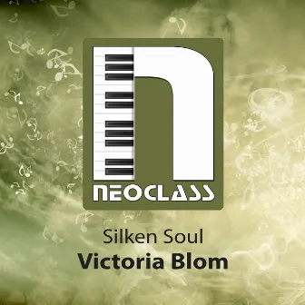 Silken Soul by Victoria Blom