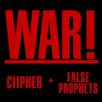 WAR! by Ciipher