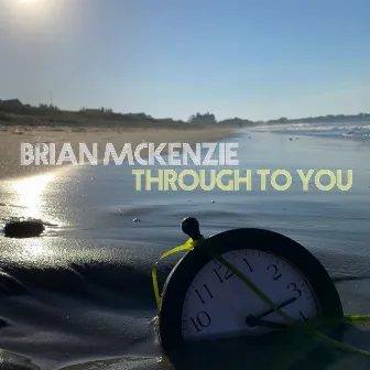 Through to You by Brian McKenzie