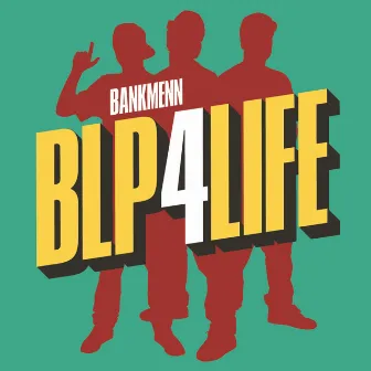 Blp4life by Bankmenn