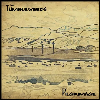 Pilgrimage by The Tumbleweeds