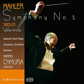 Mahler: Symphony No. 1 - Sibelius: Valse triste by Gabriel Chmura