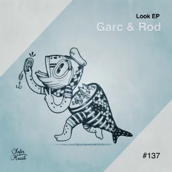 Look EP by Garc & Rod